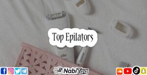 Top Epilators NabiTag